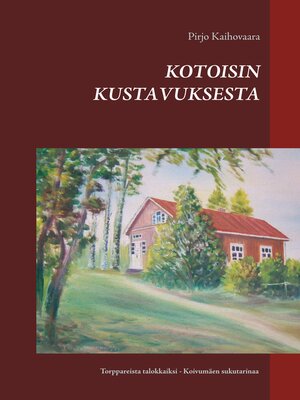 cover image of Kotoisin Kustavuksesta